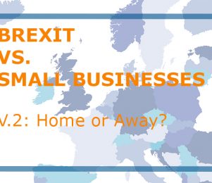 Brexit vs. Small Businesses: Home or Away?