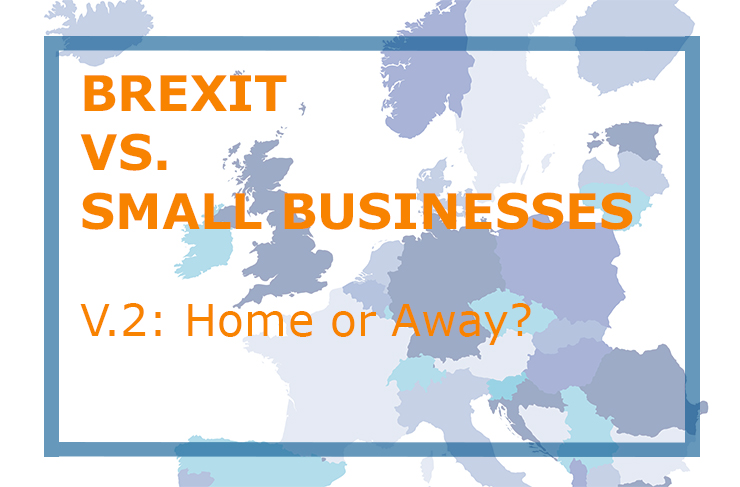 Brexit vs. Small Businesses: Home or Away?